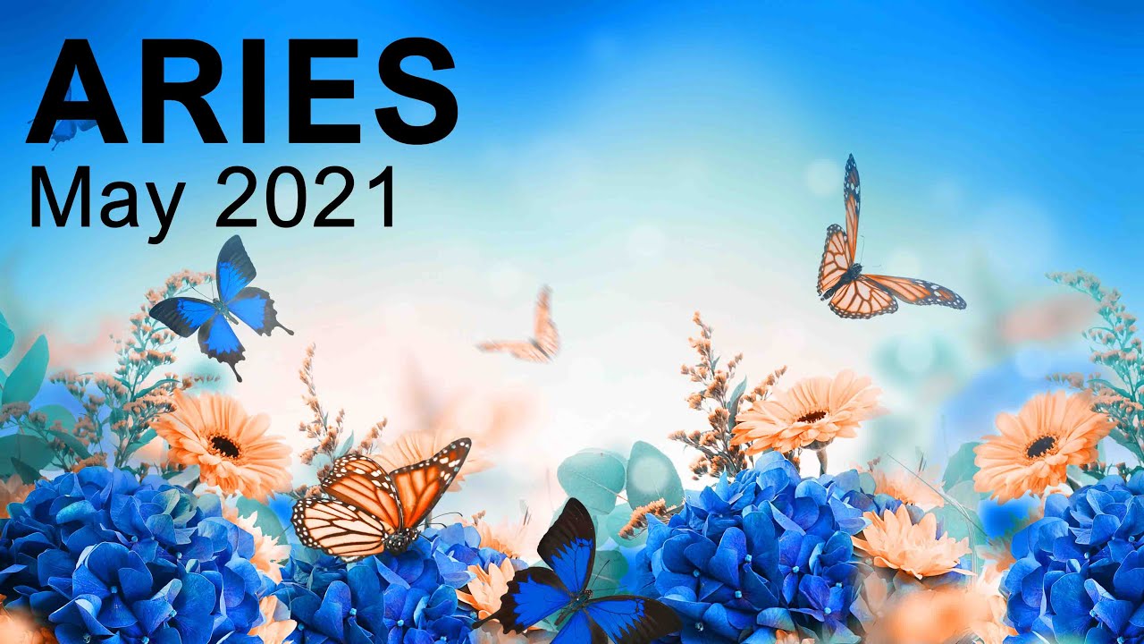 ARIES MAY 2021 TAROT READING 