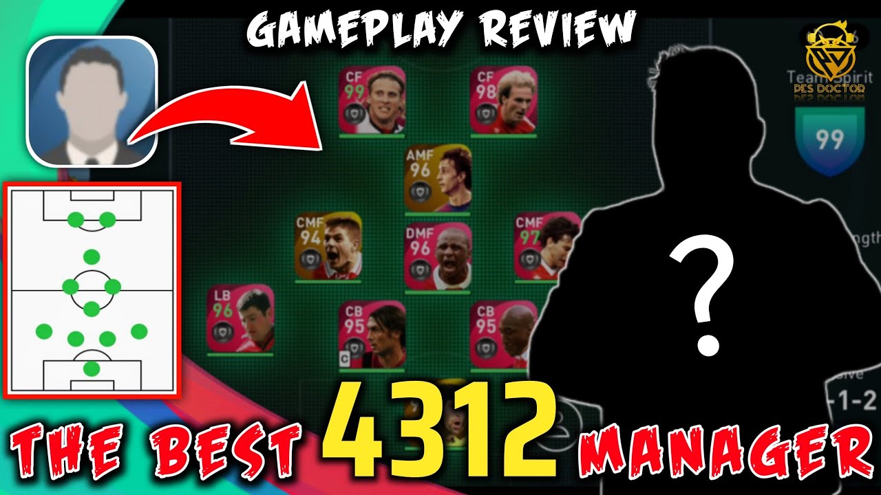 THE 4312 MANAGER I LOVE MOST IN PES 2021 MOBILE | THE BEST 4312 MANAGER FOR ONLINE & FRIENDLY