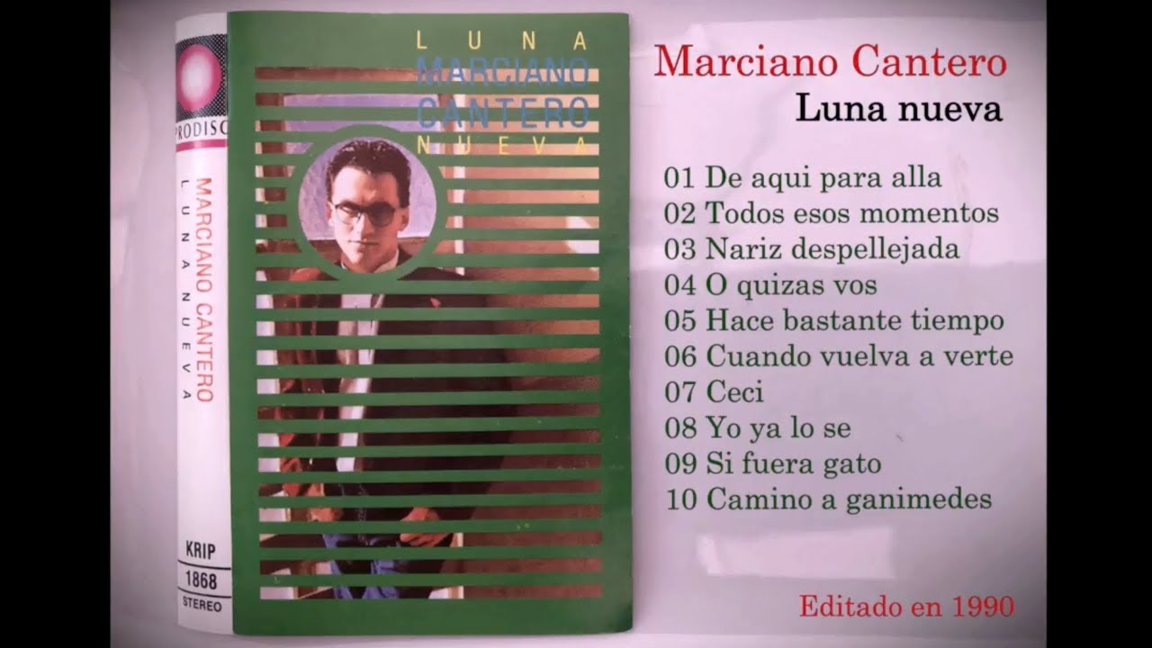 Marciano Cantero | Luna Nueva (Album Completo)