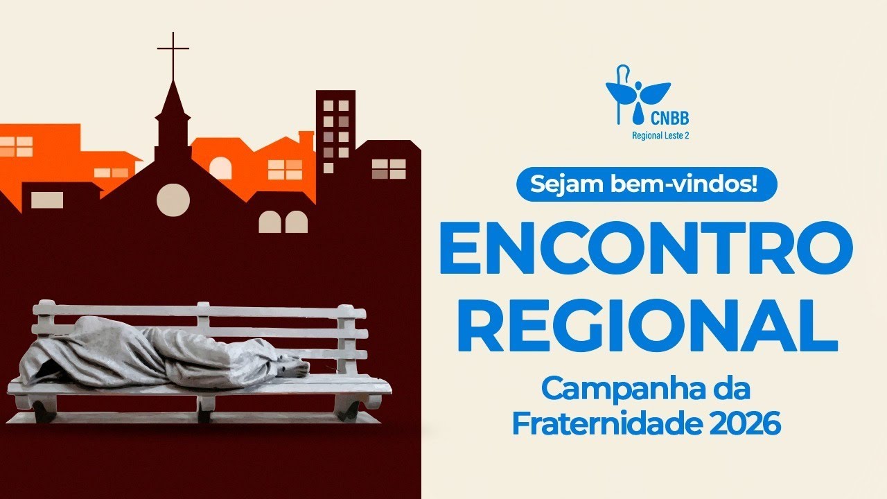 Encontro Regional em preparação e animação da CF 2026 - CNBB Regional Leste 2