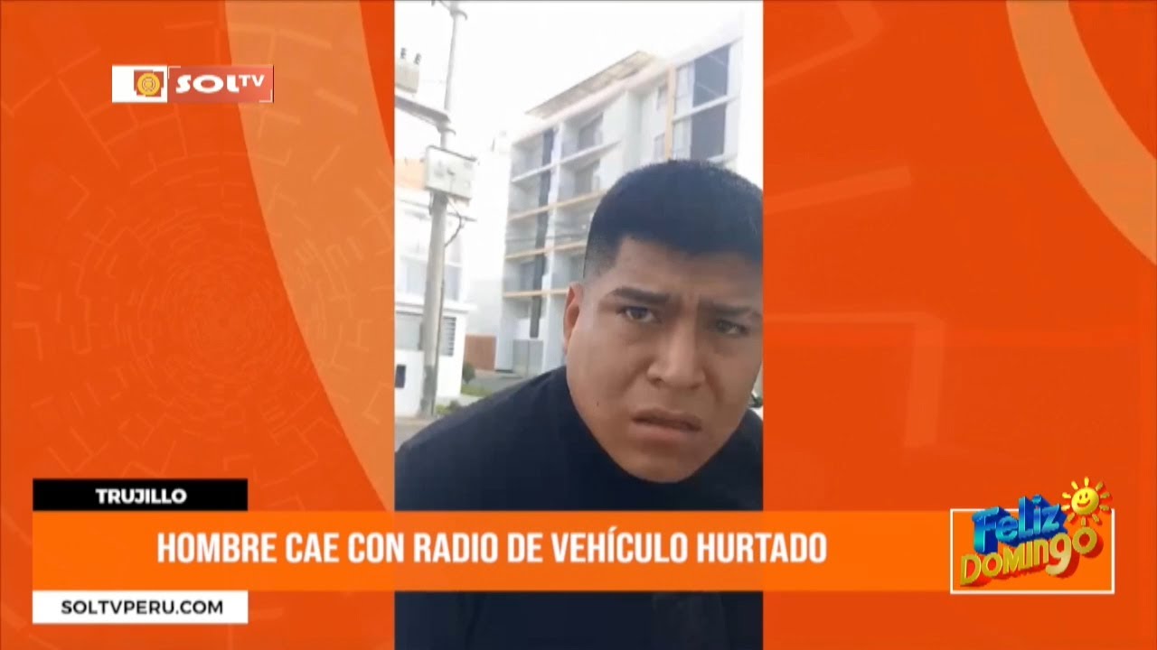 Trujillo: hombre cae con radio de vehículo hurtado
