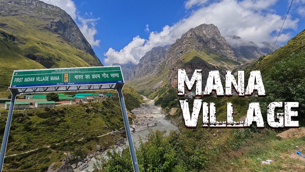 Mana Village | India's First Village | India Tour