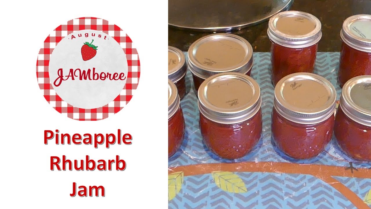 August JAMboree: Pineapple Rhubarb Jam
