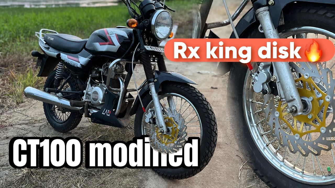 RX King disk set in bajaj ct100 | bajaj ct100 modified | ct100 modified | disk set in CT100
