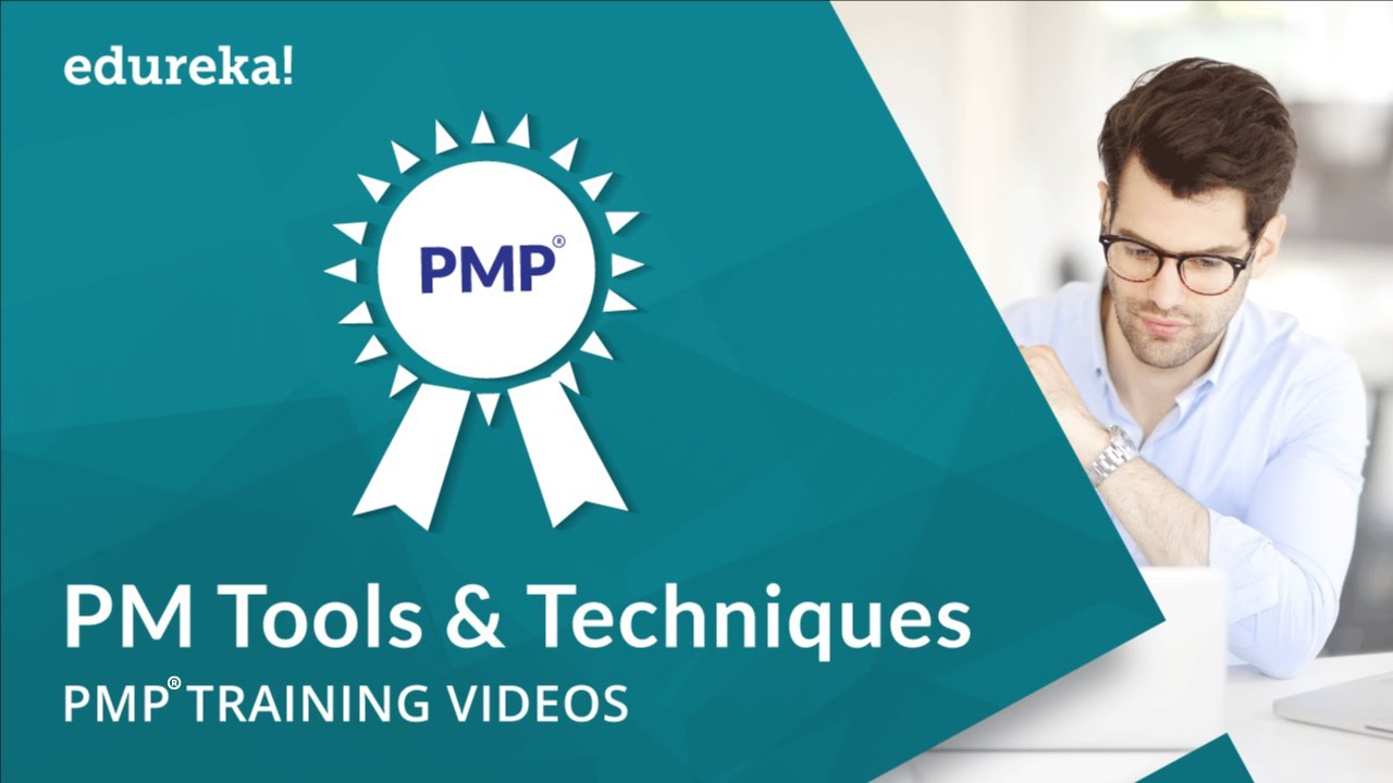 Project Management Tools & Techniques | PMP&reg; Training Videos | Project Management Tutorial | Edureka