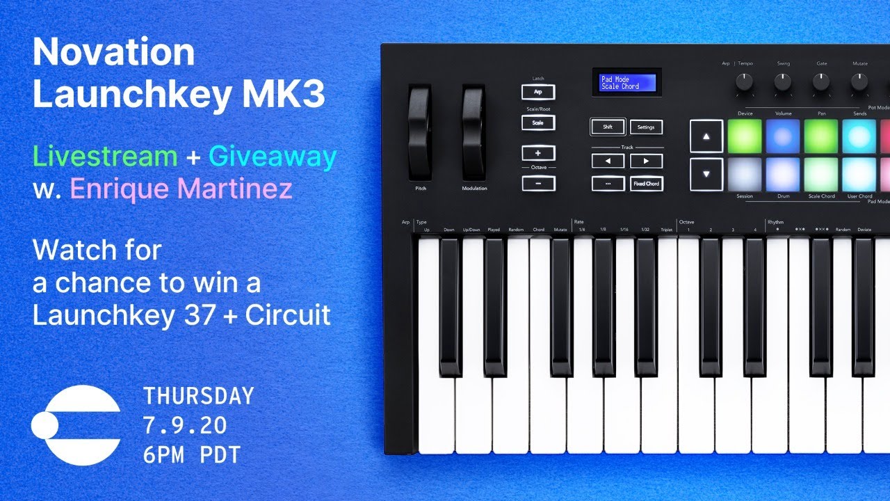 Novation Launchkey MK3 Livestream Demonstration Plus Giveaway 7/9/20 6PM PDT
