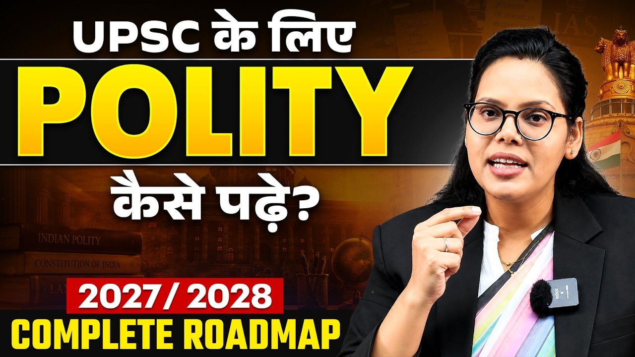 The ONLY UPSC Polity Strategy You Need! 🔥 | Complete Roadmap for 2027/2028 Aspirants