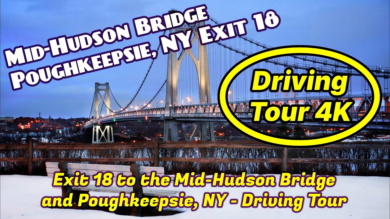Mid-Hudson Bridge Poughkeepsie NY | Route 299 to 9W to 44 [4K]