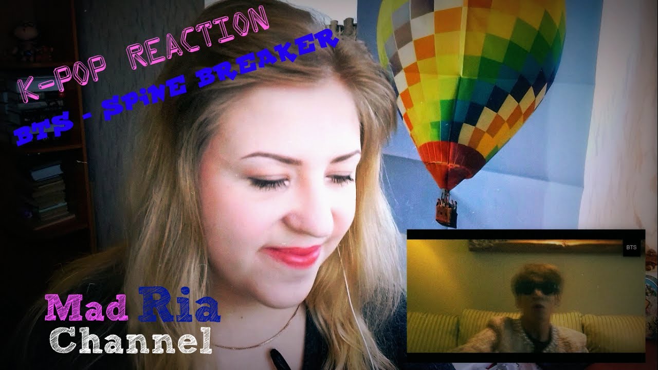 K-pop REACTION (BTS SPINE BREAKER) РЕАКЦИЯ от Mad Ria