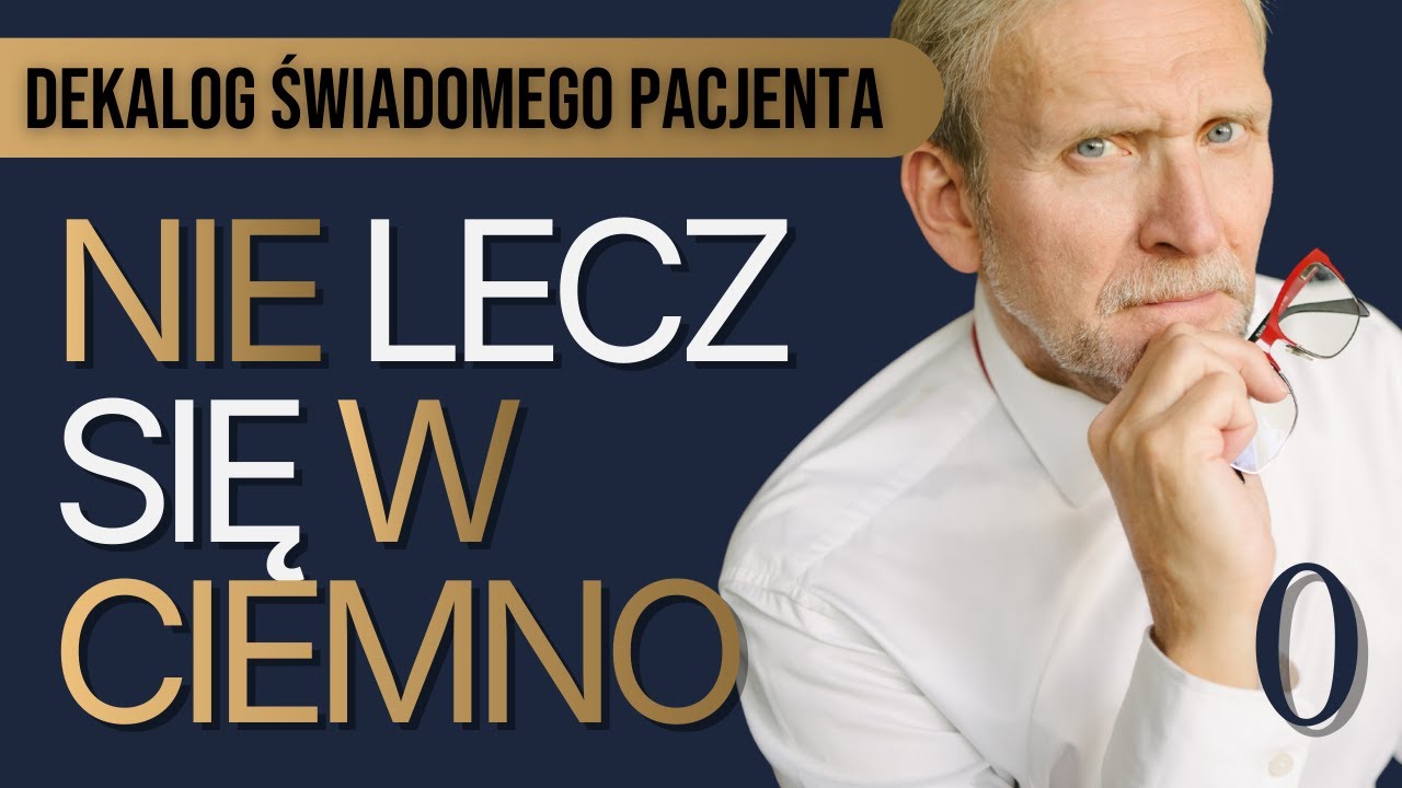 Leczenie to współpraca, reszta to iluzja. #0 Dekalog świadomego pacjenta