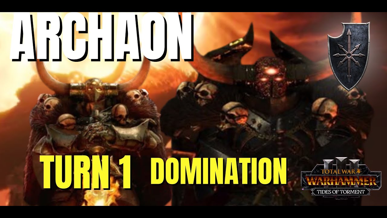 How to Dominate Turn 1 as Archaon | Warriors of Chaos Beginner Guide  - Warhammer 3 Tides of Torment