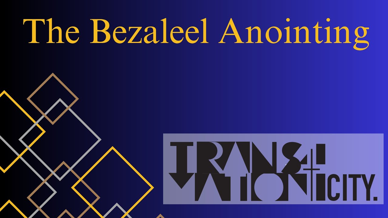 The Bezaleel Anointing