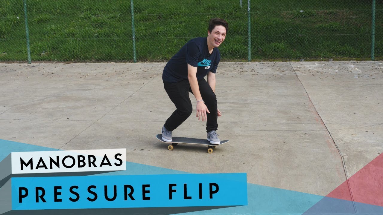 Pressure flip | Como mandar | sobreskate