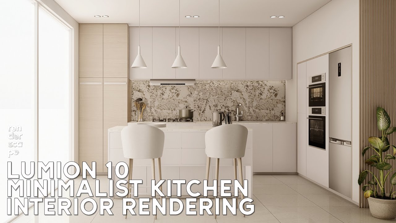 Minimalist Kitchen Lumion 10 Quick Interior Rendering | Fast & Easy