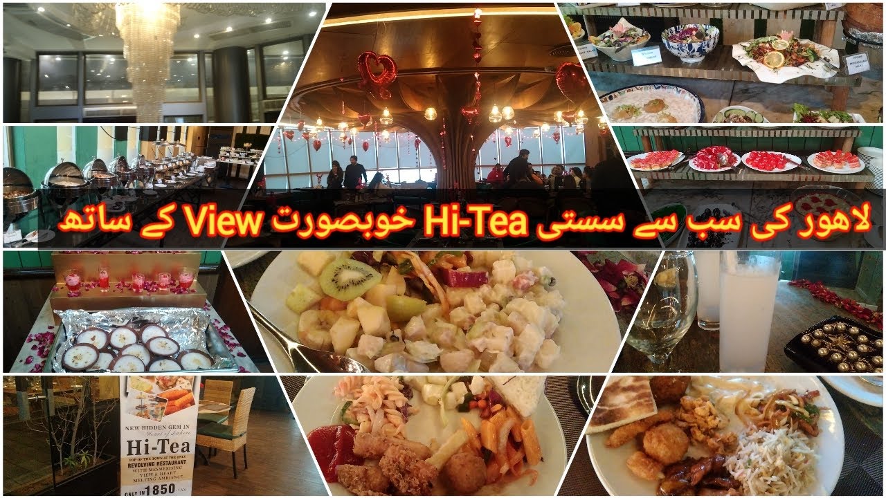 Wow Best Hi-Tea Buffet in Lahore in just Rs 1850 only | D Fusion Revolving Restaurant | Near Gaddafi