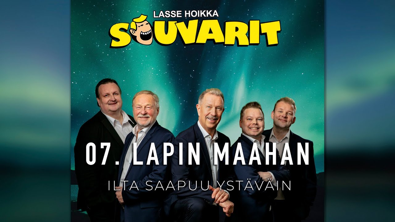 Lasse Hoikka & Souvarit - 07. Lapin maahan