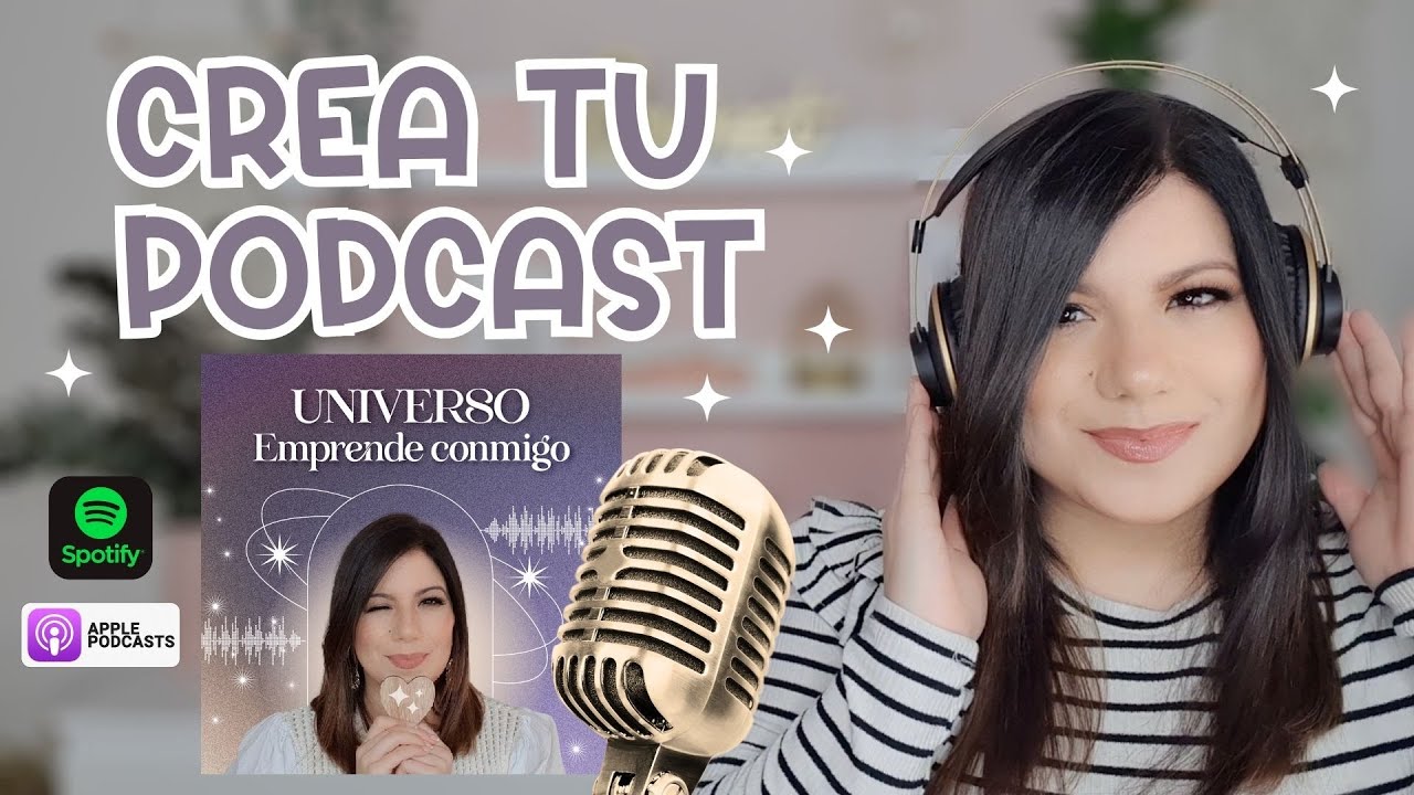 Cómo CREAR tu PODCAST en 12 pasos 🎙️ 2023