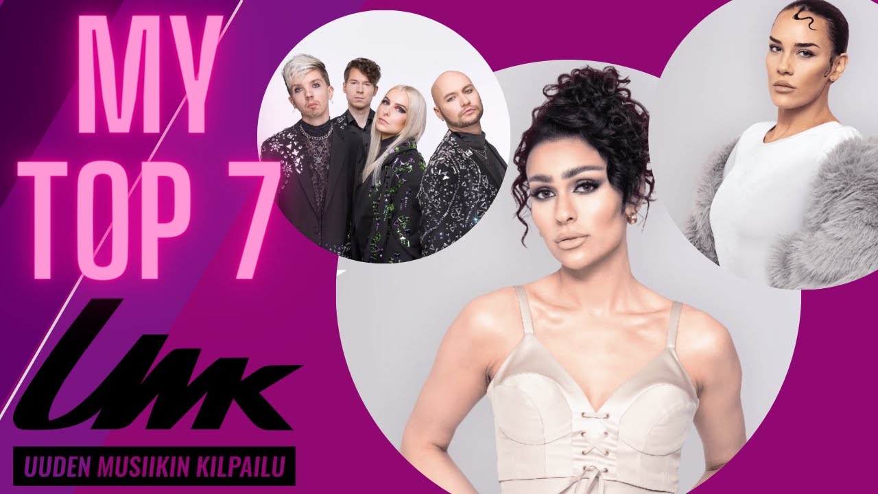 Uuden Musiikin Kilpailu 2024- MY TOP 7 (Eurovision Finland)