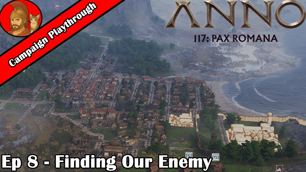В поисках врага - Anno 117: Pax Romana - Прохождение кампании - Эпизод 8