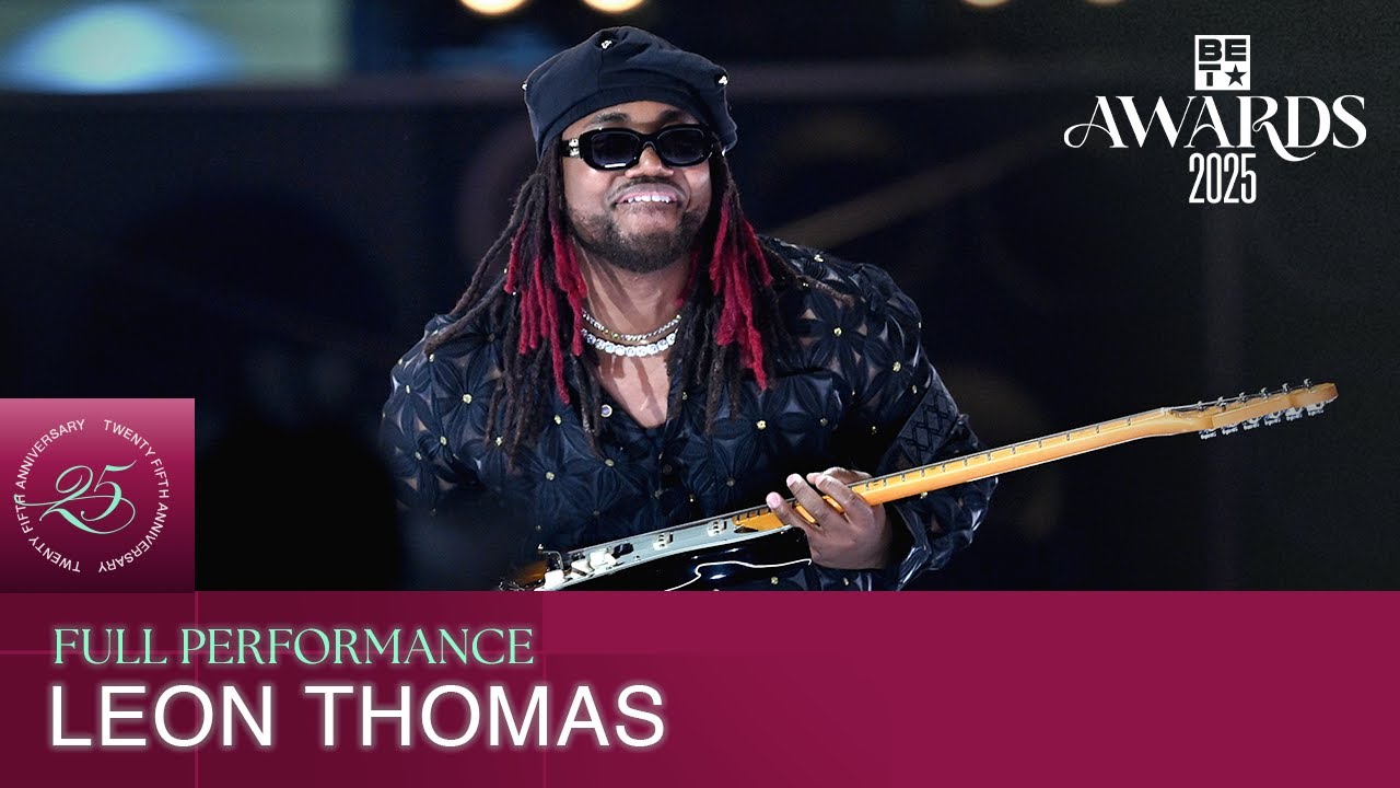 Leon Thomas Performs “Mutt” Presented by Xfinity | BET Awards ’25