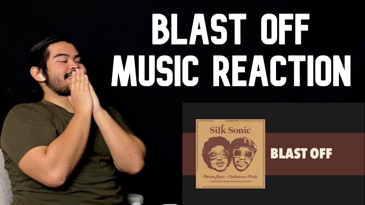 Bruno Mars, Anderson .Paak, Silk Sonic - Blast Off (REACTION!)