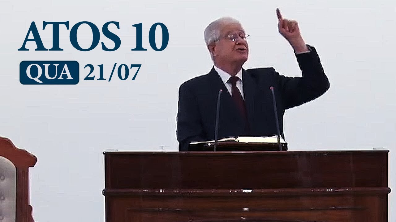 SANTO CULTO A DEUS | Palavra CCB 21-07-2021, Atos 10 | Culto ONLINE CCB