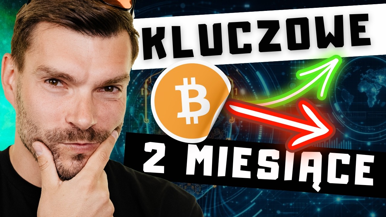 🔴 Czy BTC wyjaśni inwestor&oacute;w w ciągu 2 miesięcy?