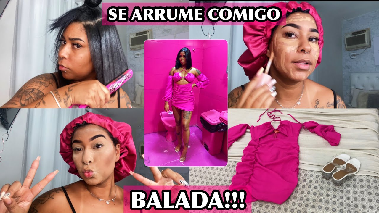 SE ARRUME COMIGO PARA BALADA🥳✨