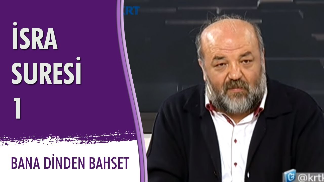 İSRA SURESİ 1 - İhsan Eliaçık - Bana Dinden Bahset (26.02.2016)