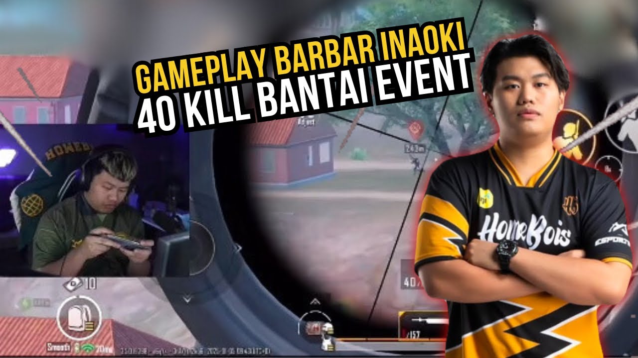 GAMEPLAY BARBAR INAOKI 40 KILL BANTAI EVENT