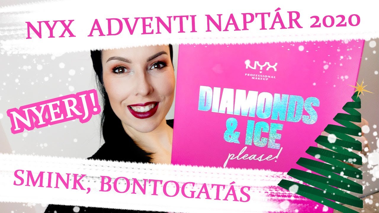 NYERJ! NYX ADVENTI NAPTÁR - Smink & Bontogatás 2020