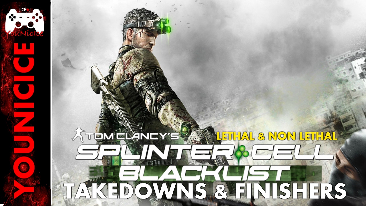 Splinter Cell Blacklist Takedowns & Finishers | Finishing Moves | Kill Compilation | Combat