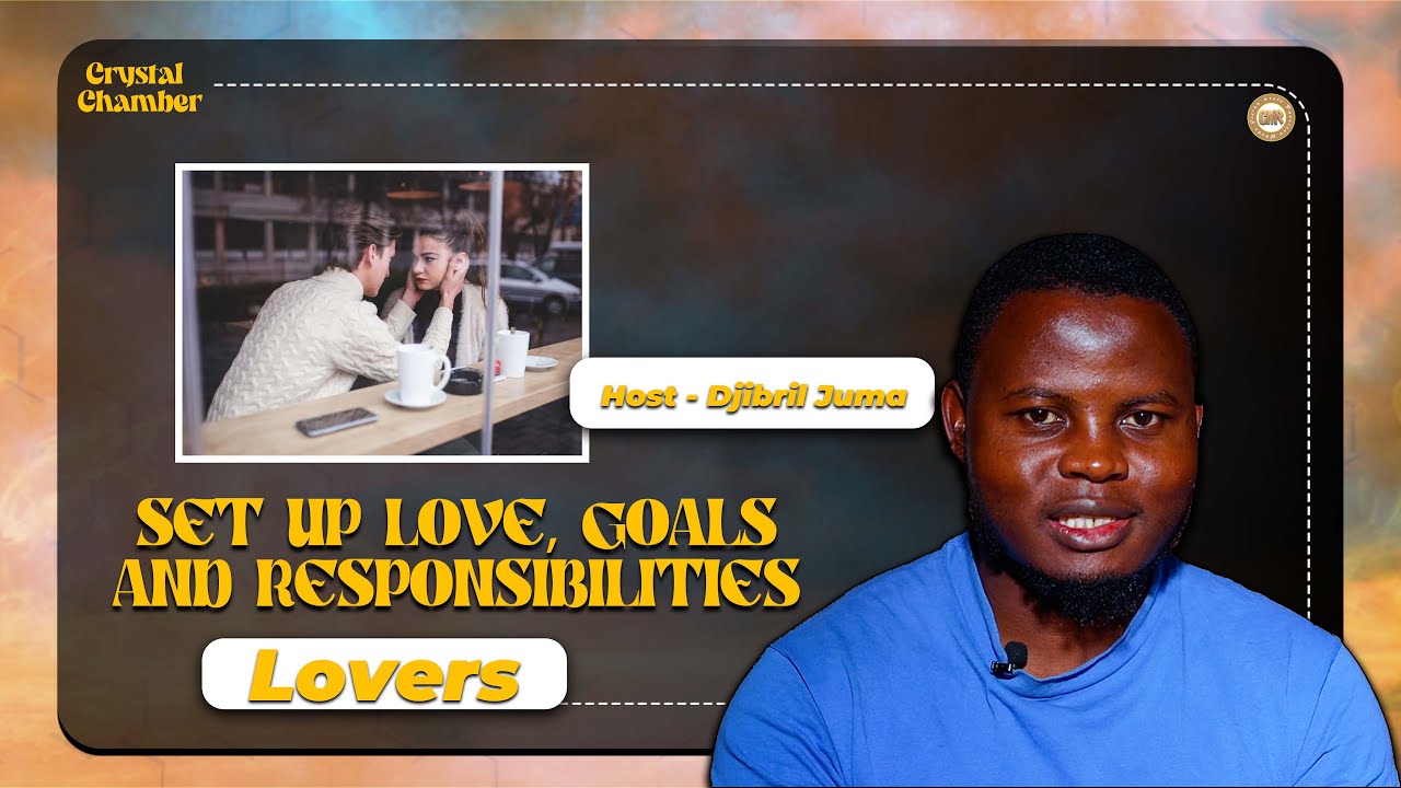 CRYSTAL CHAMBER : SET UP LOVE, GOALS AND RESPONSIBILITIES