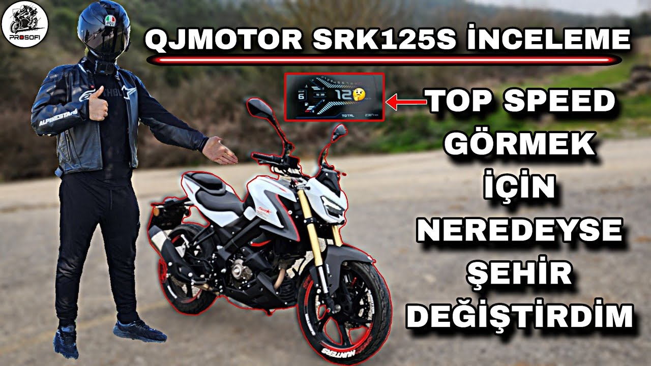 QJMOTOR SRK125S İNCELEME & TOP SPEED & 119.000TL YE ALINIR MI? B EHLİYET UYUMLU ! HER VİTESTE KESİCİ