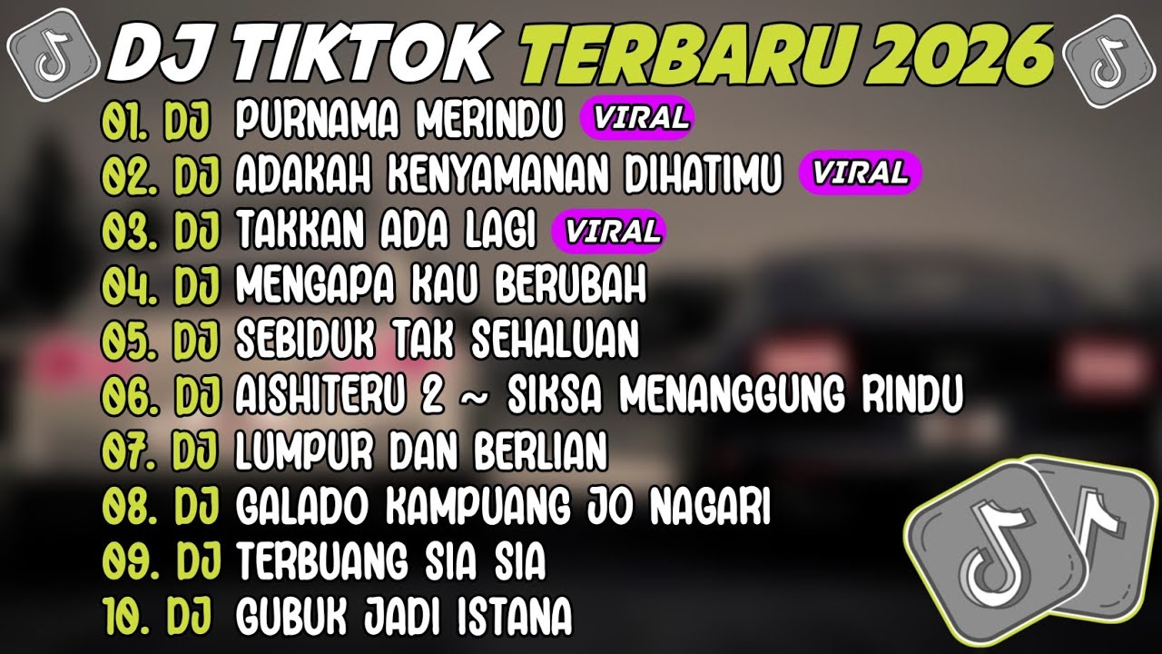 DJ TIKTOK TERBARU 2026 ~ DJ PURNAMA MERINDU🎵DJ ADAKAH KENYAMANAN DIHATIMU🎵FULL ALBUM