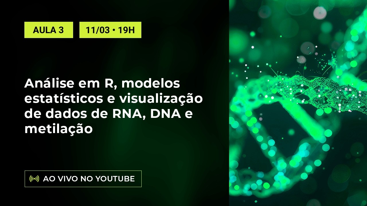 #CGB2026 - Análise em R, modelos estatísticos e visualização de dados de RNA, DNA e metilação.