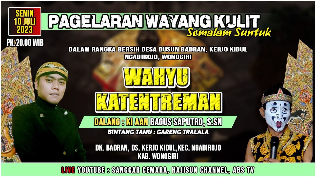 Live Wayang Kulit Ki Aan Bagus Saputro. Lakon Wahyu Katentreman. Bt. Gareng dkk