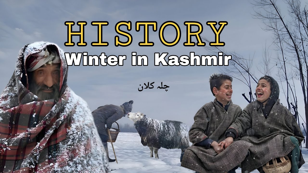 A complete History of Kashmiri Winter and Chillai Kalan || History of Kashmir