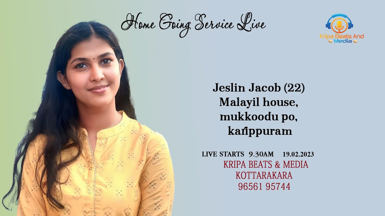Jeslin Jacob (22) Malayil house, mukkoodu po, karippuram