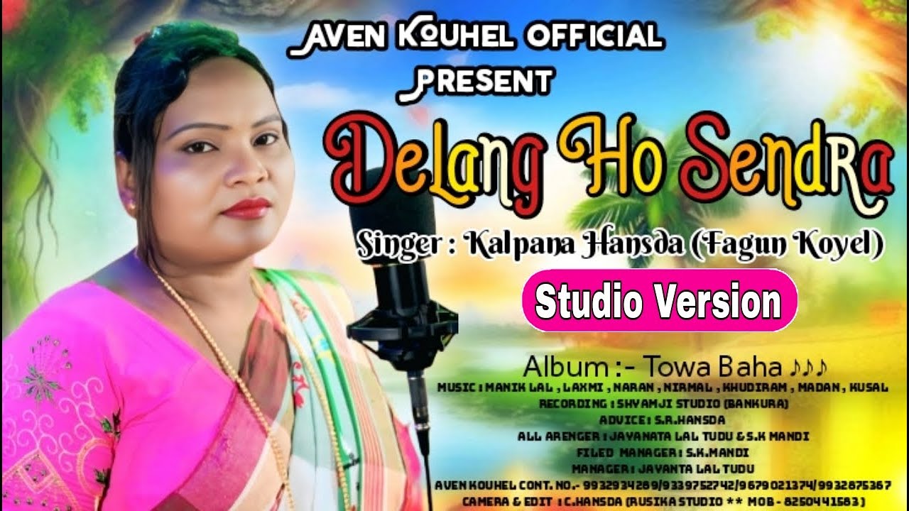 Delang Ho Sendra // New Santali Video 2025// Kalpana Hansda (Fagun Koyel)