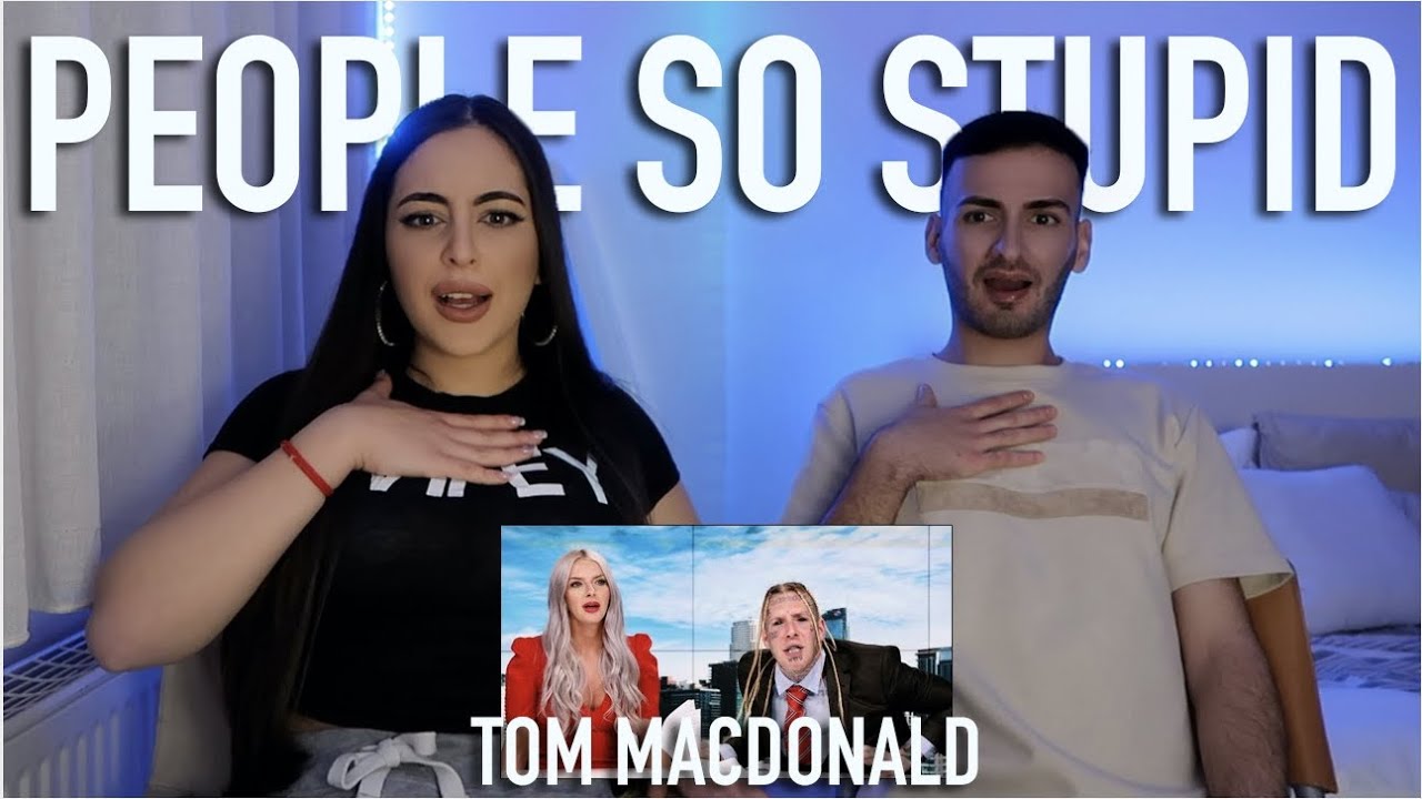 BEST FRIEND FIRST TIME REACTION TO TOM MACDONALD- PEOPLE SO STUPID 🔥🔥🔥