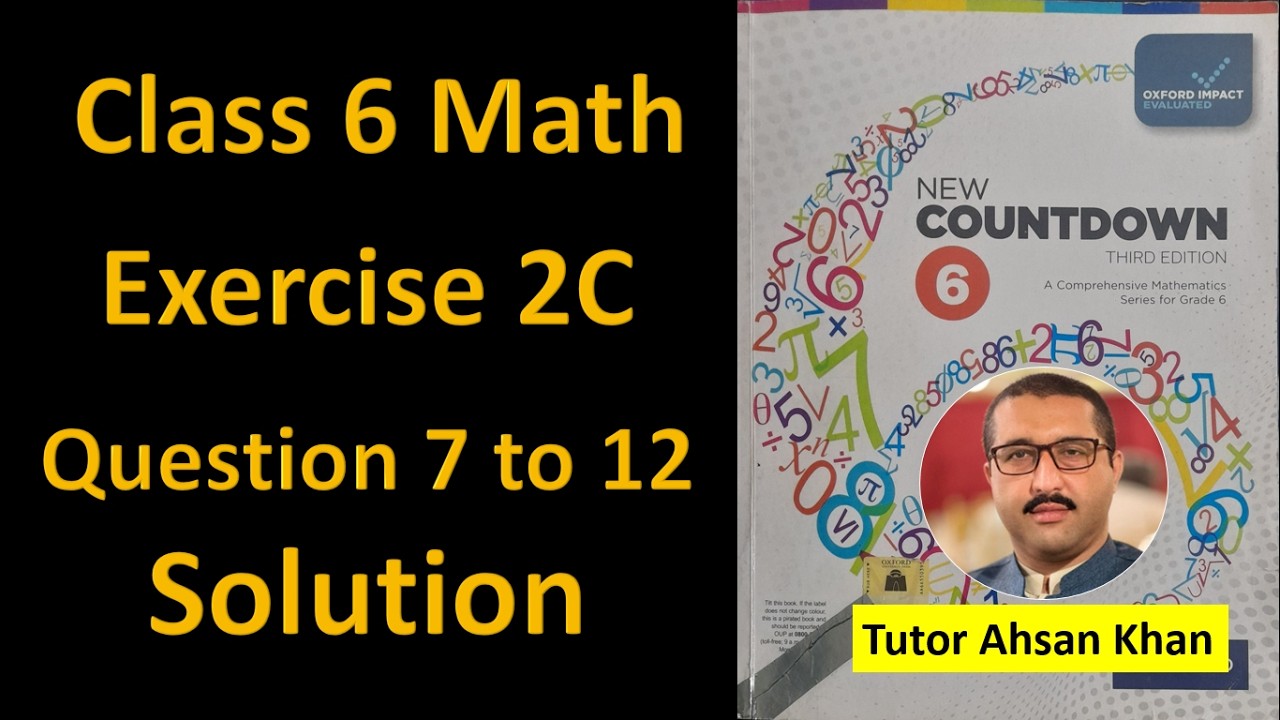New Countdown 6 Exercise 2C Question 7 to 12 | Third Edition Class 6 Math