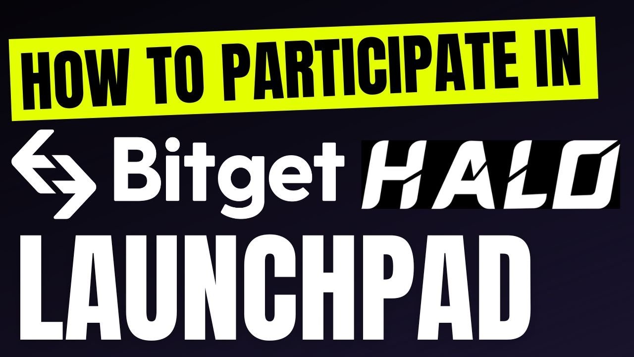 How to Participate in Bitget Halo Token Launchpad Program