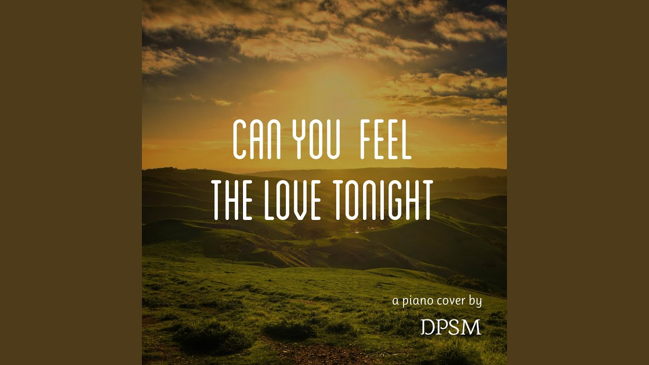 Can You Feel the Love Tonight (Piano Instrumental)