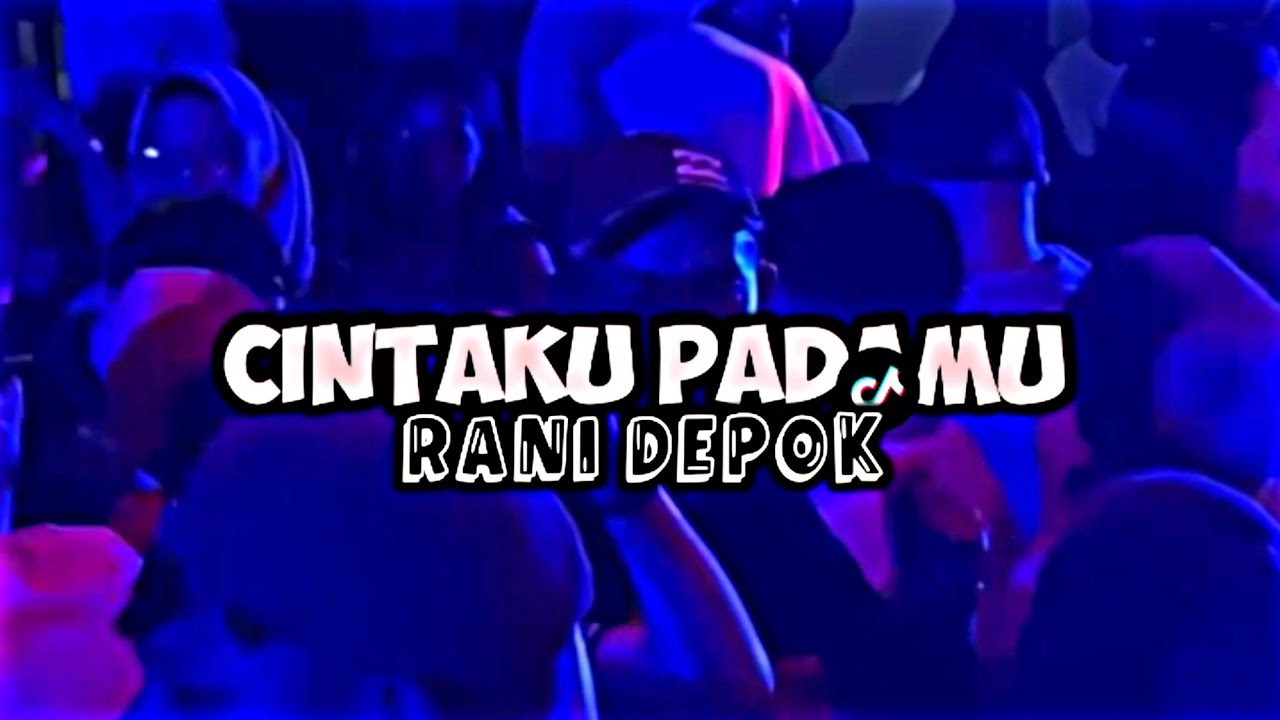 LAGU JOGET CINTAKU PADAMU KEYBOARD REMIX 2026‼️RANI DEPOK🔥🌴