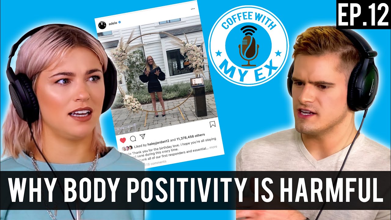 Why Body Positivity Is Harmful + Our Plastic Surgery Experience | Coffee With My Ex Ep. 12