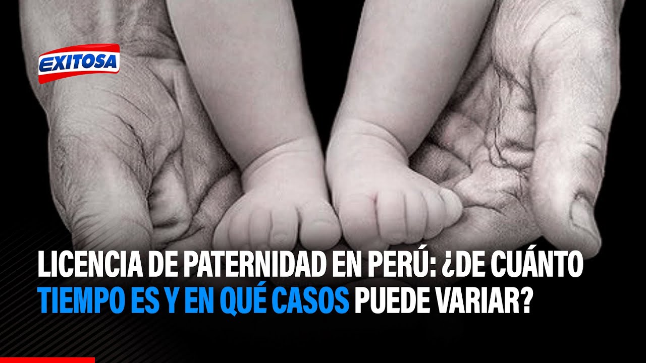 🔴🔵 Licencia de paternidad en Perú: ¿De cuánto tiempo es y en qué casos puede variar?