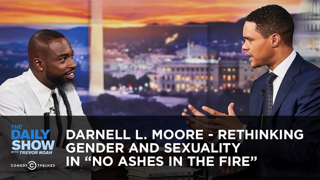 Darnell L. Moore - Rethinking Gender and Sexuality in “No Ashes in the Fire” | The Daily Show