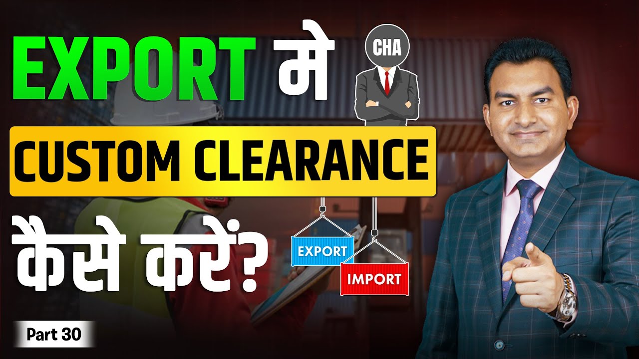 How to find Good CHA in Export Import, Best CHA service in India, Custom House Agent