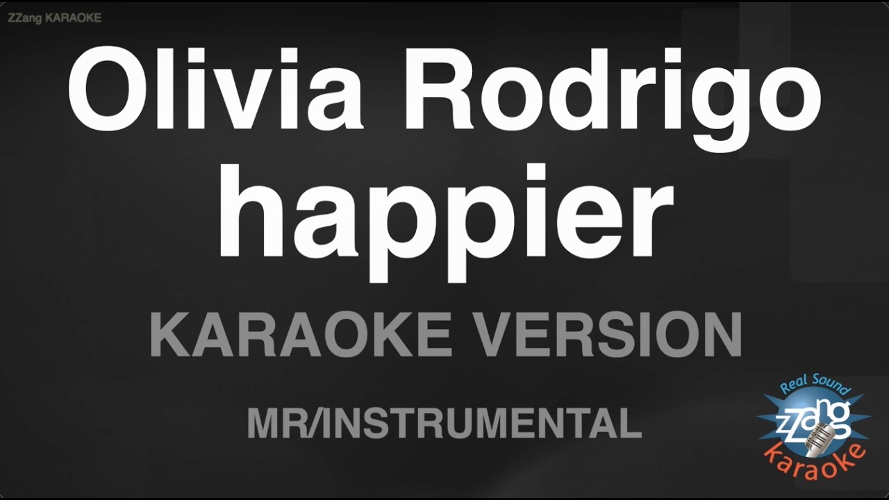 Olivia Rodrigo - happier (Instrumental) (Karaoke Version)